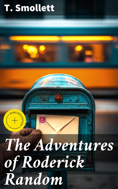 The Adventures of Roderick Random, T. Smollett