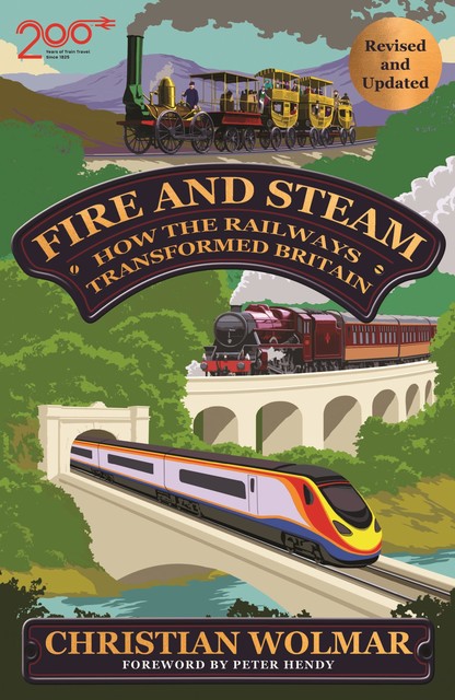 Fire and Steam, Christian Wolmar