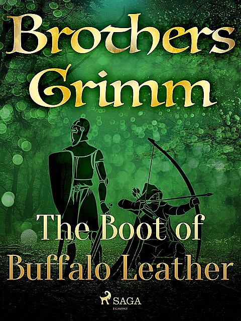 The Boot of Buffalo Leather, Brothers Grimm