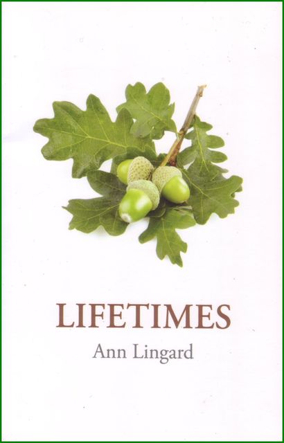 Lifetimes, Ann Lingard