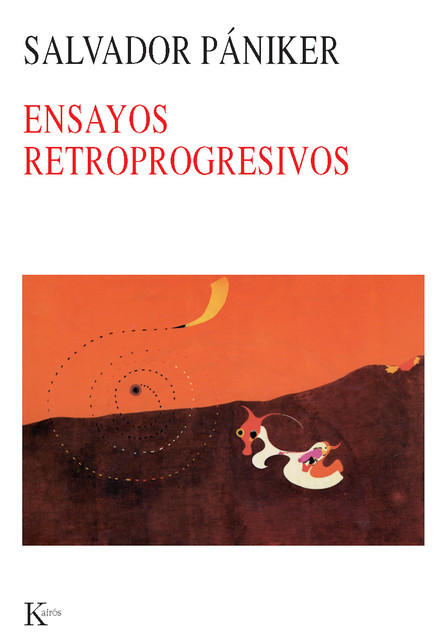 Ensayos retroprogresivos, Sálvador Pániker Alemany
