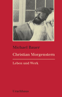 Christian Morgenstern, Michael Bauer