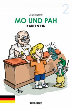 Mo und Pah #2: Mo und Pah kaufen ein, Lise Bidstrup