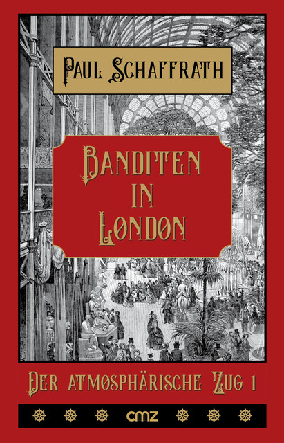 Banditen in London, Paul Schaffrath