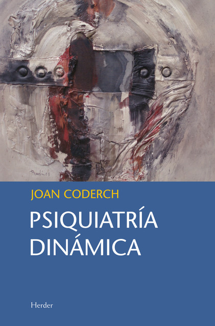 Psiquiatría dinámica, Joan Coderch
