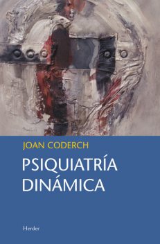 Psiquiatría dinámica, Joan Coderch