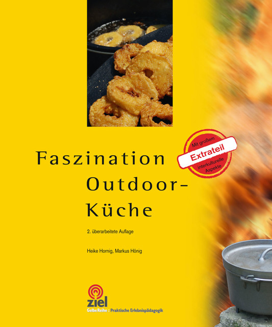 Faszination Outdoor-Küche, Heike Hornig, Markus Hönig