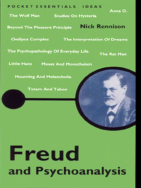 Freud and Psychoanalysis, Nick Rennison
