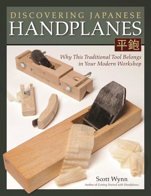 Discovering Japanese Handplanes, Scott Wynn