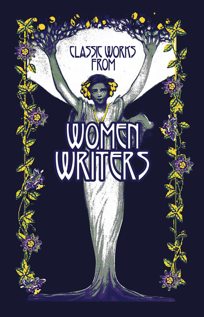 Classic Works from Women Writers, A.J. Odasso