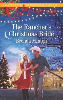 The Rancher's Christmas Bride, Brenda Minton