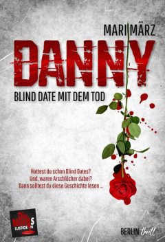 DANNY, Mari März