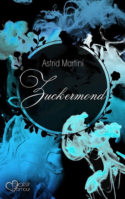 Zuckermond, Astrid Martini
