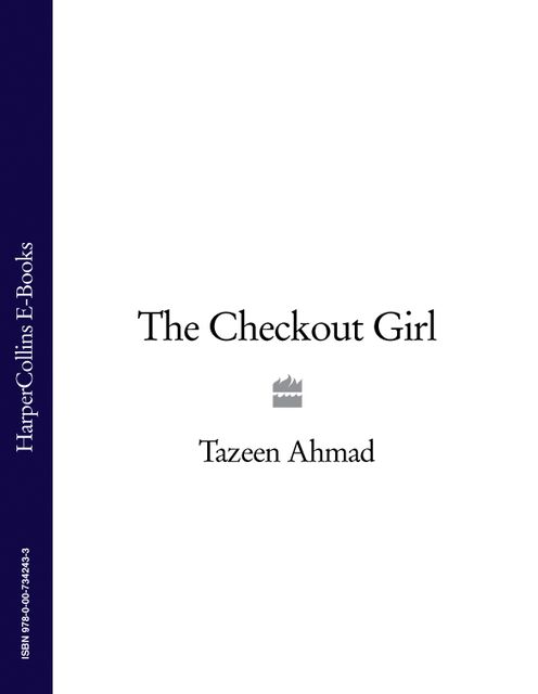 The Checkout Girl, Tazeen Ahmad
