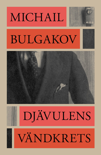 Djävulens vändkrets, Michail Bulgakov