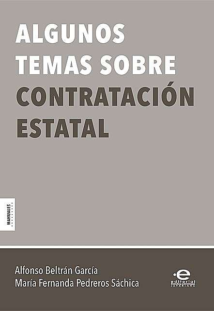 Algunos temas sobre contratación estatal, Alfonso Beltrán García, María Fernanda Pedreros Sáchica