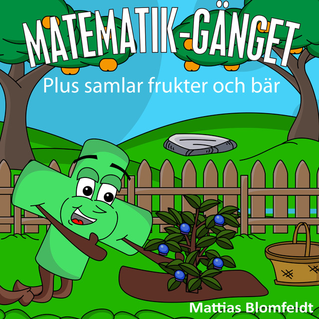 Plus samlar frukter och bär, Mattias Blomfeldt