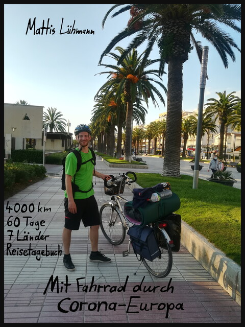 Mit Fahrrad durch Corona-Europa, Mattis Lühmann