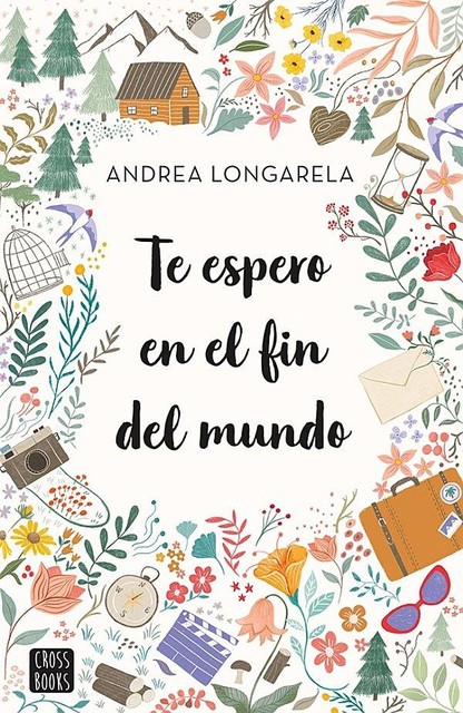 Te espero en el fin del mundo, Andrea Longarela