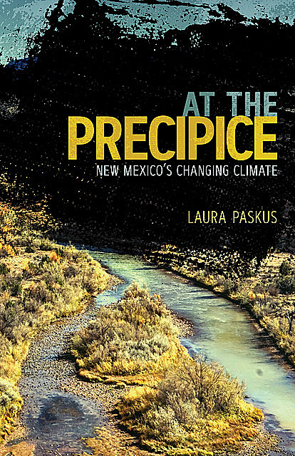 At the Precipice, Laura Paskus