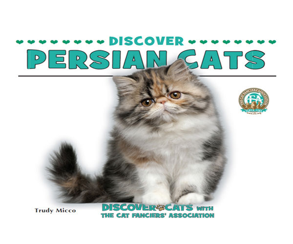 Discover Persian Cats, Trudy Micco