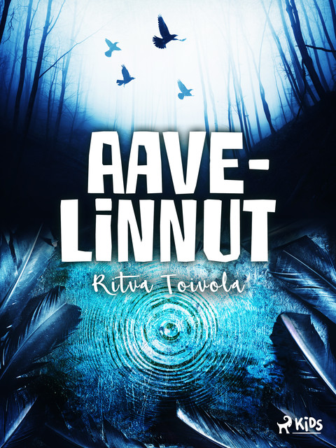 Aavelinnut, Ritva Toivola