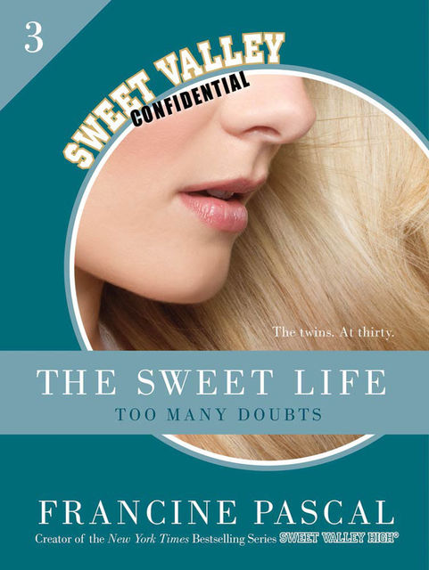 The Sweet Life #3, Francine Pascal