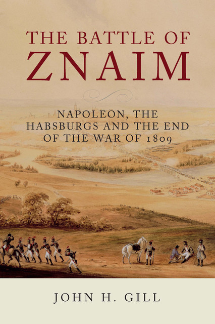 The Battle of Znaim, John Gill
