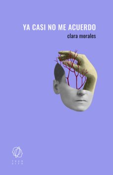 Ya casi no me acuerdo, Clara Morales