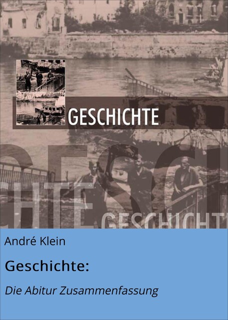 Geschichte, André Klein