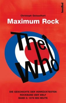 The Who – Maximum Rock III, Christoph Geisselhart