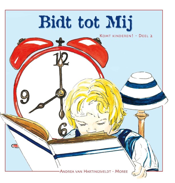 Bidt tot Mij, Andrea van Hartingsveldt-Moree