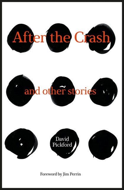 After the Crash, David Pickford