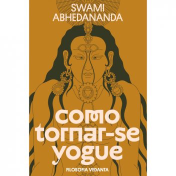 Como tornar-se yogue, Swami Abhedananda