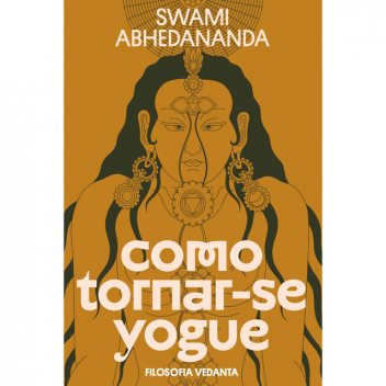 Como tornar-se yogue, Swami Abhedananda