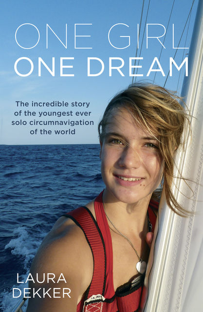 One Girl One Dream, Laura Dekker