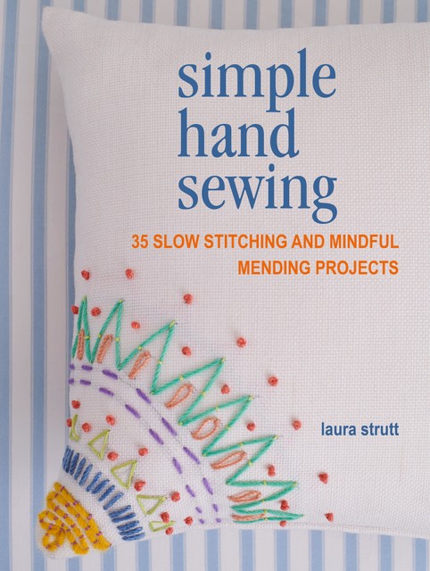 Simple Hand Sewing, Laura Strutt
