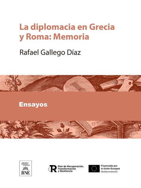 La diplomacia en Grecia y Roma Memoria, Rafael Gallego Diaz