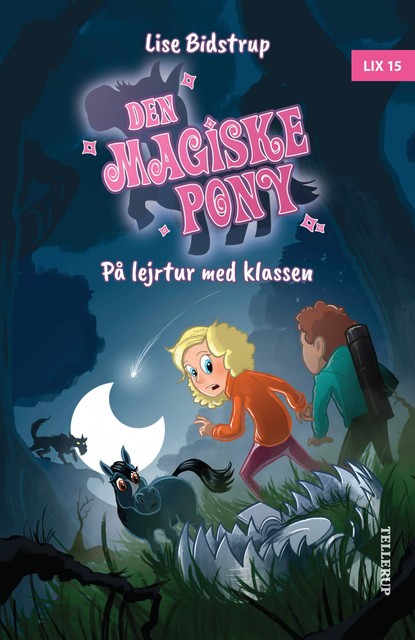 Den magiske pony #4: På lejrtur med klassen, Lise Bidstrup
