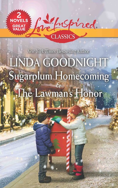 Sugarplum Homecoming and The Lawman's Honor, Linda Goodnight