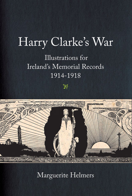 Harry Clarke’s War, Marguerite Helmers