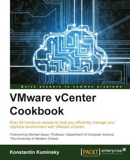 VMware vCenter Cookbook, Konstantin Kuminsky