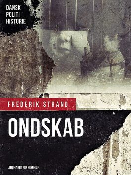 Ondskab, Frederik Strand