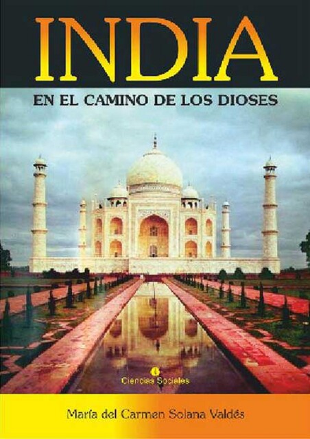 India en el camino de los dioses, María del Carmen Solana Valdés