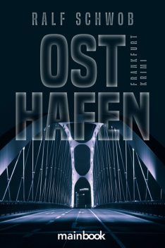 Osthafen, Ralf Schwob