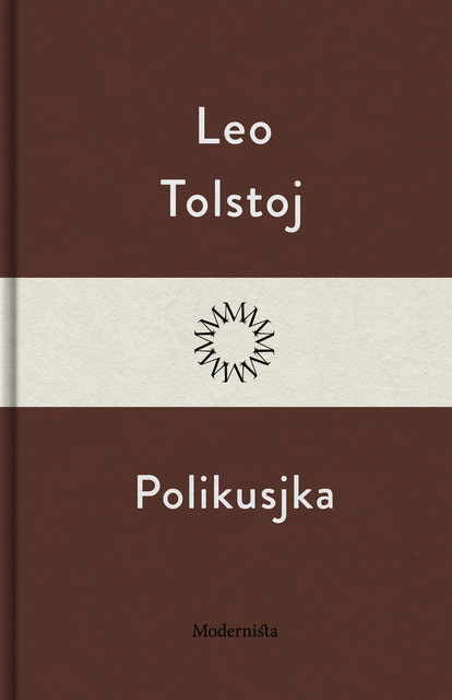 Polikusjka, Lev Tolstoj