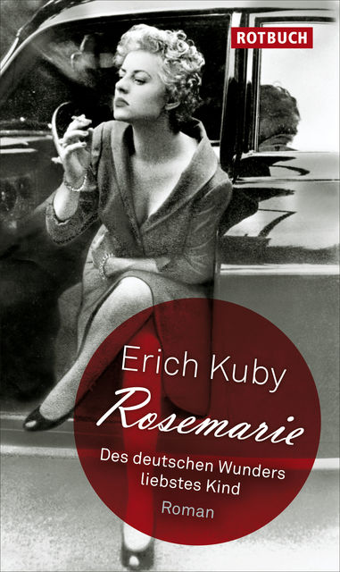 Rosemarie, Erich Kuby