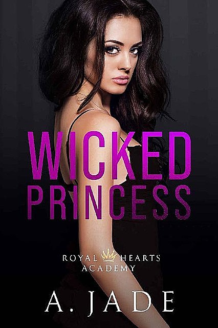 Wicked Princess (Royal Hearts Academy), Jade, Ashley Jade