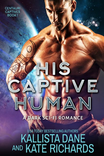 His Captive Human, Kallista Dane, Kate Richards