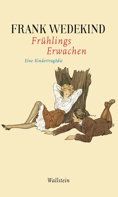 Frühlings Erwachen, Frank Wedekind